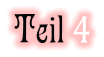 Teil 4