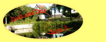 Dies und Das               Seite 3