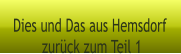 Dies und Das aus Hemsdorf  zurück zum Teil 1