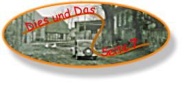 Dies und Das               Seite 7