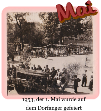 Mai 1953, der 1. Mai wurde auf dem Dorfanger gefeiert