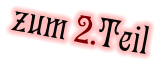 zum 2.Teil