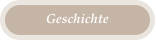 Geschichte