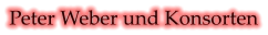 Peter Weber und Konsorten