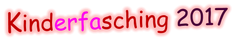 Kinderfasching 2017