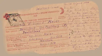 15 Monate nach Kriegsende ein erstes Lebenszeichen und weiteres Hoffen und Bangen.
