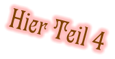 Hier Teil 4