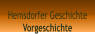 Hemsdorfer Geschichte Vorgeschichte