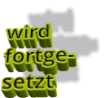 wird fortgesetzt