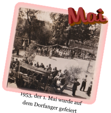 Mai 1953, der 1. Mai wurde auf dem Dorfanger gefeiert